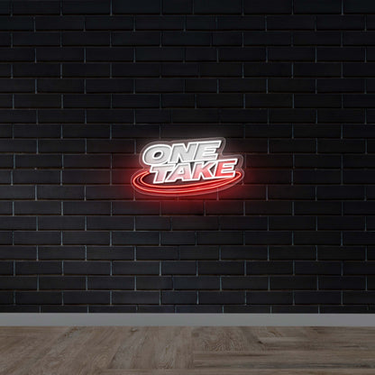 One Take - Premium Neon Artwork