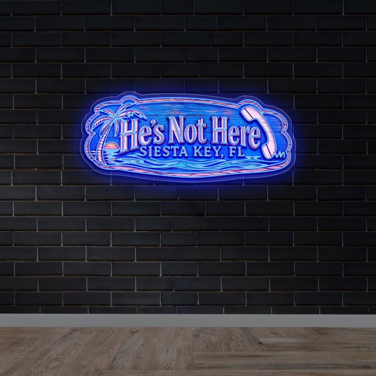 He's Not Here Siesta Key, FL - Premium Neon Artwork