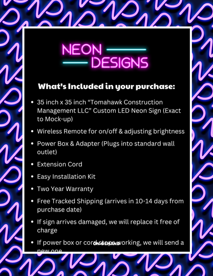 Tomahawk Construction Management LLC - Premium Neon Artwork
