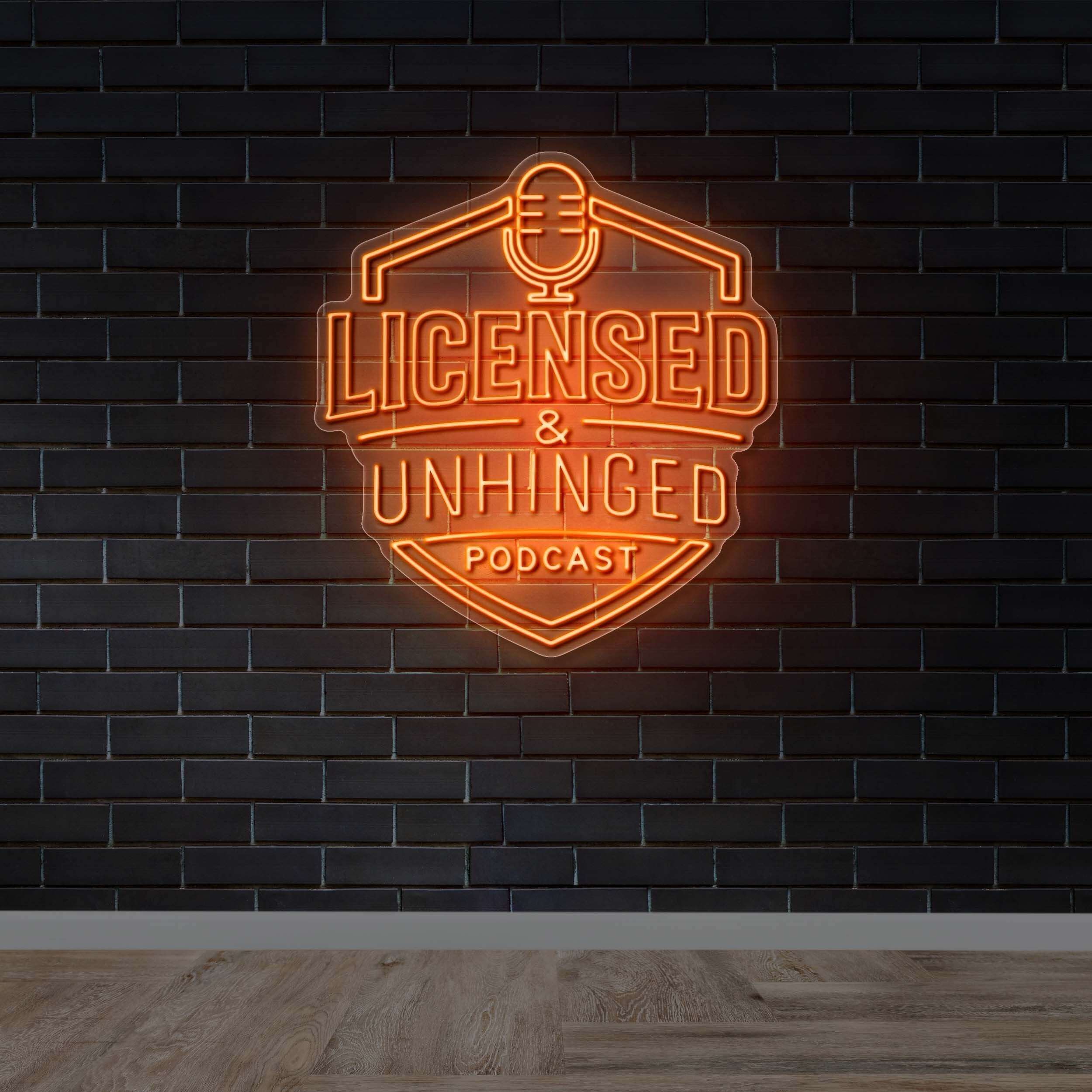 Licensed & Unhinged Podcast - Premium Neon Artwork