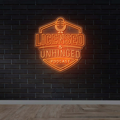 Licensed & Unhinged Podcast - Premium Neon Artwork