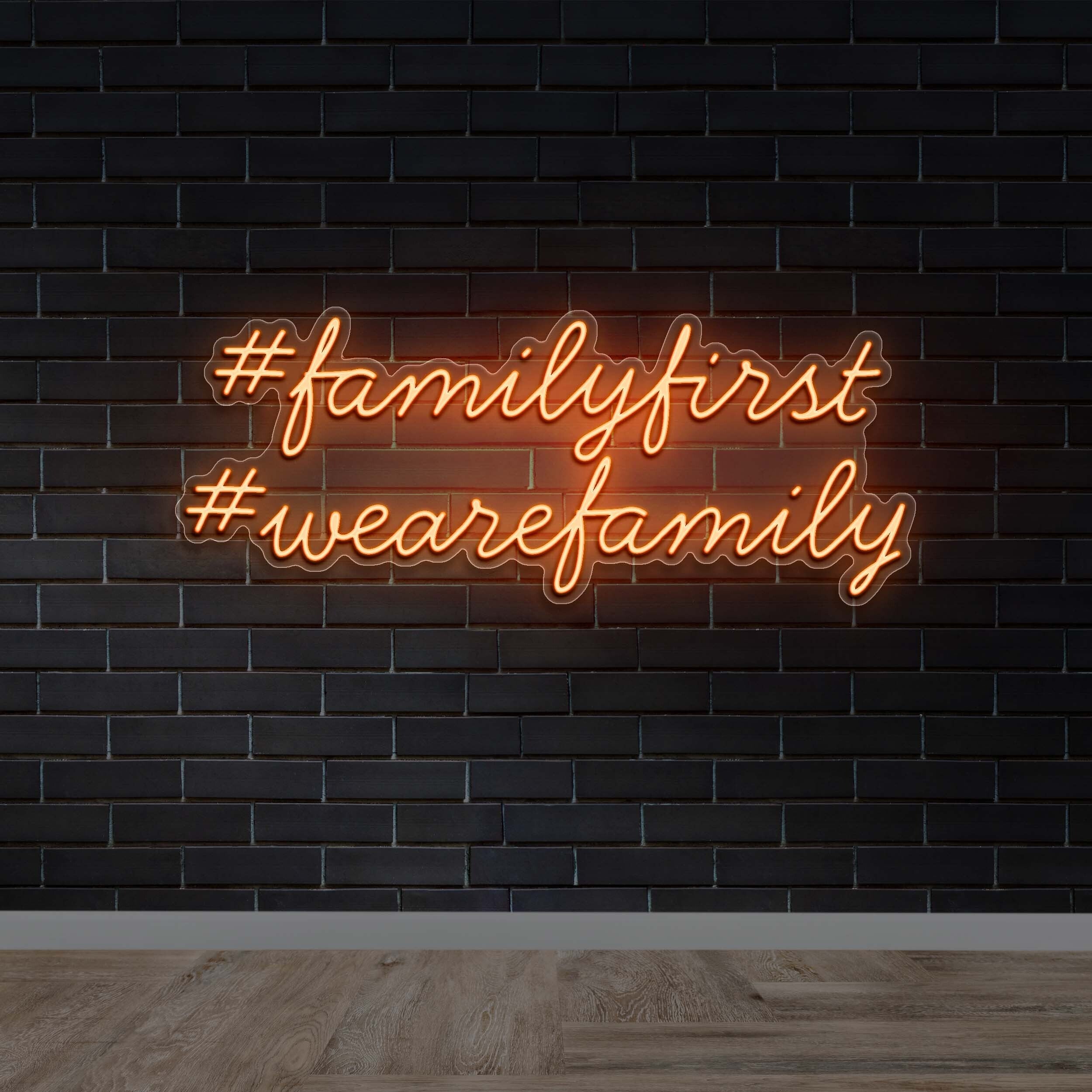 #Family First - Premium Neon Artwork