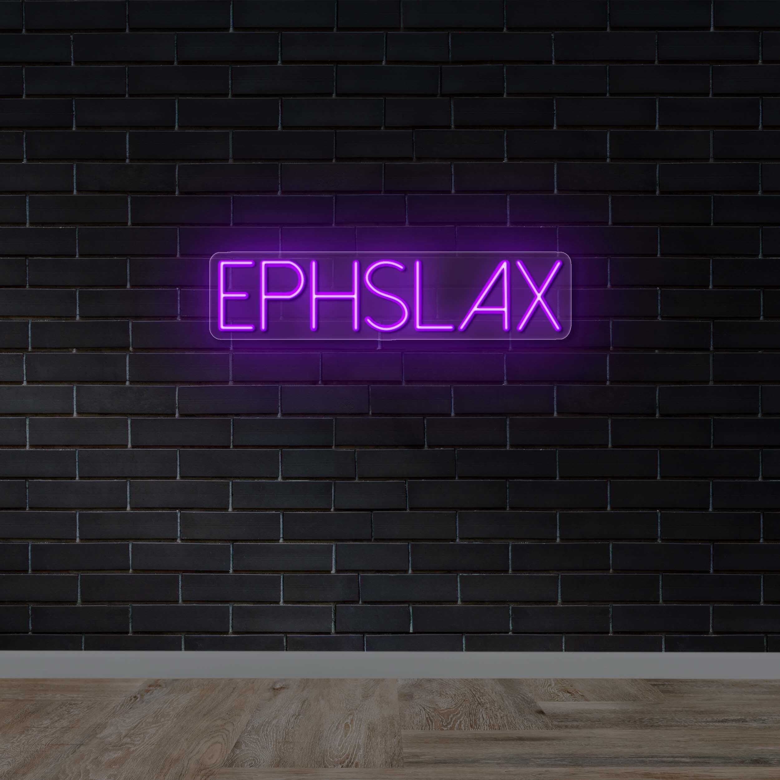 EPHSLAX - Premium Neon Artwork