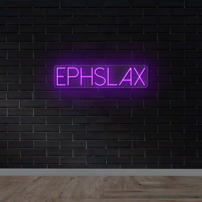EPHSLAX - Premium Neon Artwork