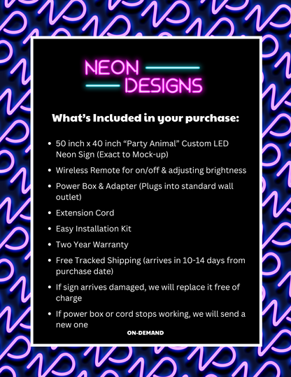 PARTY ANIMAL - Premium Neon Artwork