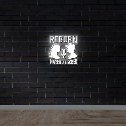 Reborn Married & Sober – Premium Neon Artwork