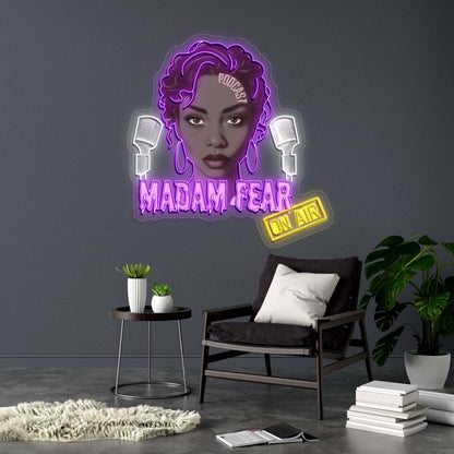MADAM FEAR - Premium Neon Artwork