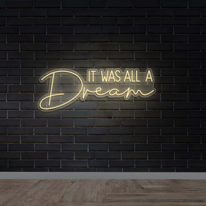 It Was All A Dream - Premium Neon Artwork