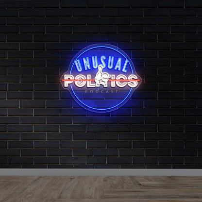 Unusual Politics Podcast - Premium Neon Artwork