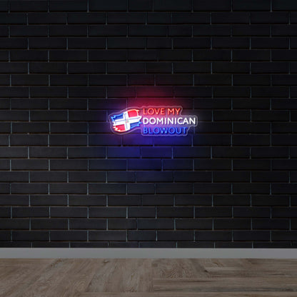 Love my Dominican Blowout - Premium Neon Artwork