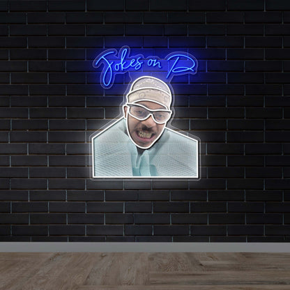 Jokes on P - Premium Neon Artwork