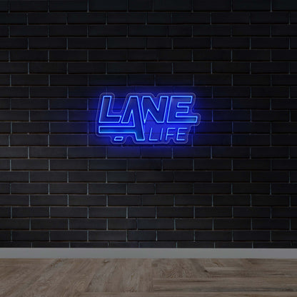 LANE LIFE - Premium Neon Artwork