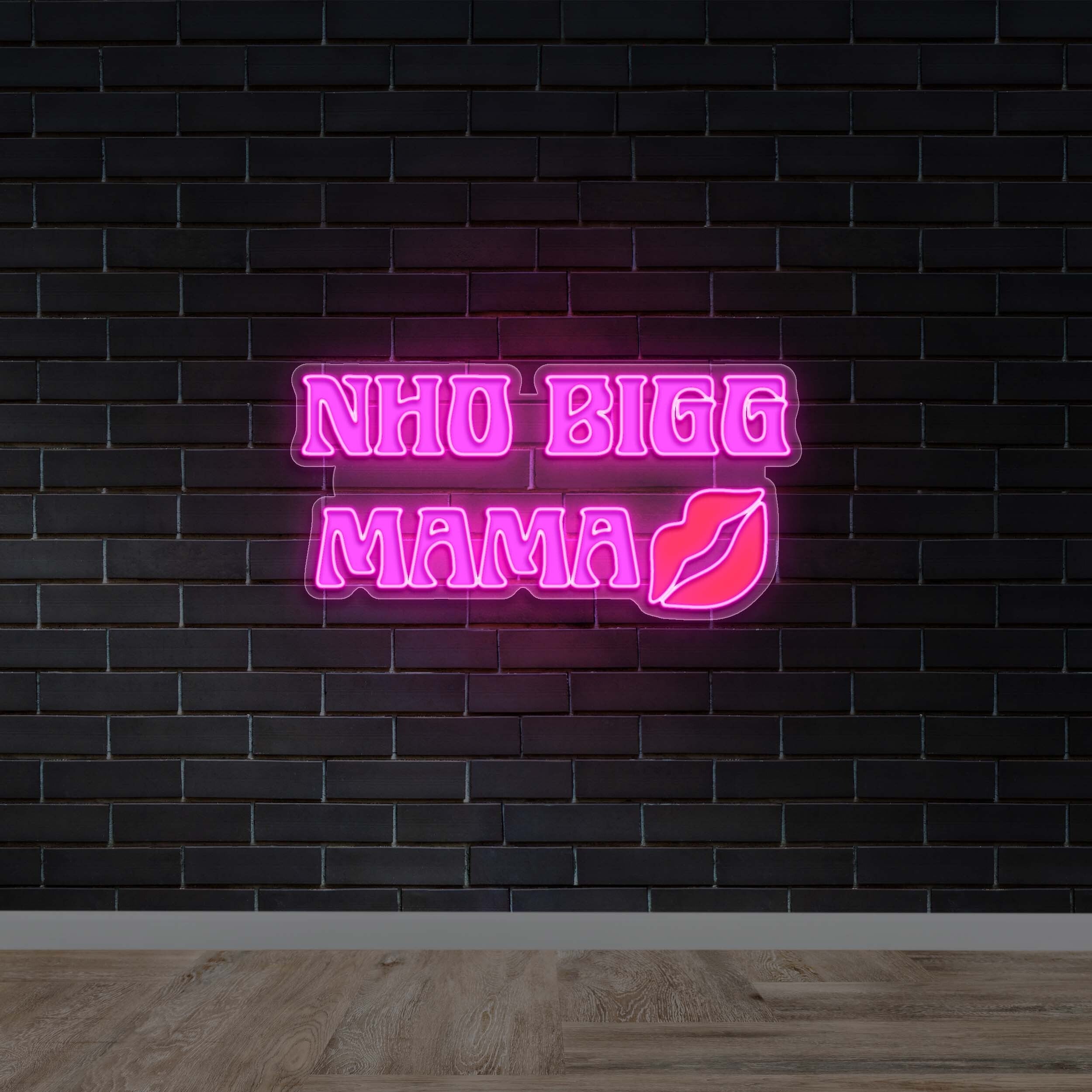 NHO BIGG MAMA💋 - Premium Neon Artwork