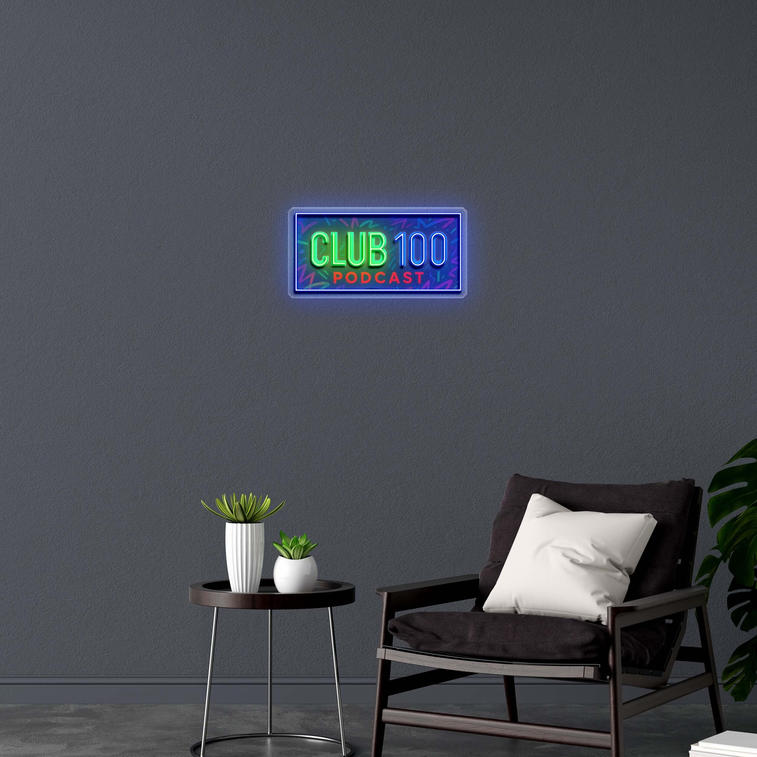 CLUB 100 PODCAST - Premium Neon Artwork