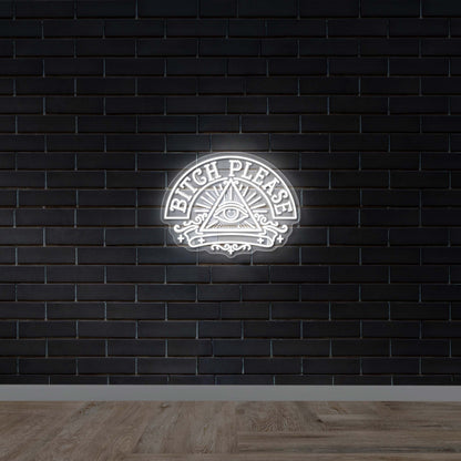 Bitch Please - Premium Neon Artwork