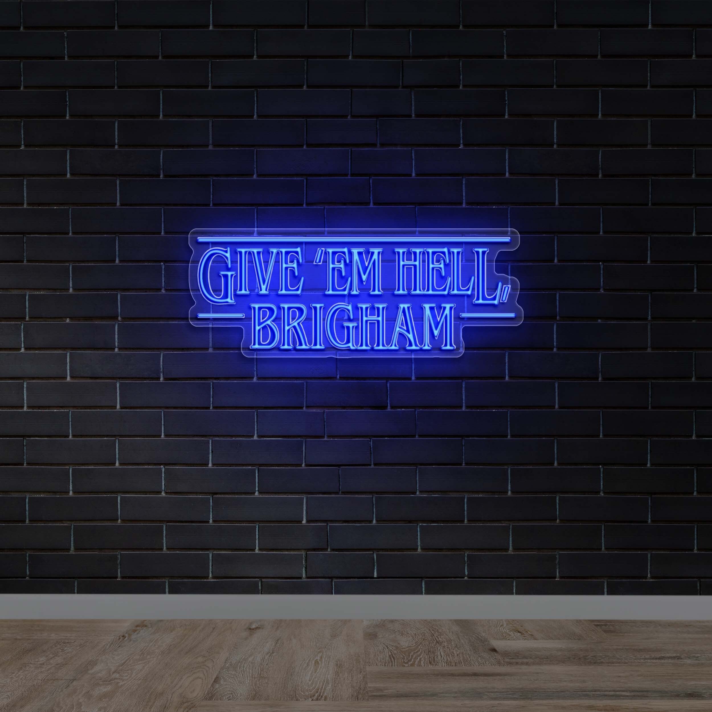 Give 'Em Hell Brigham - Premium Neon Artwork