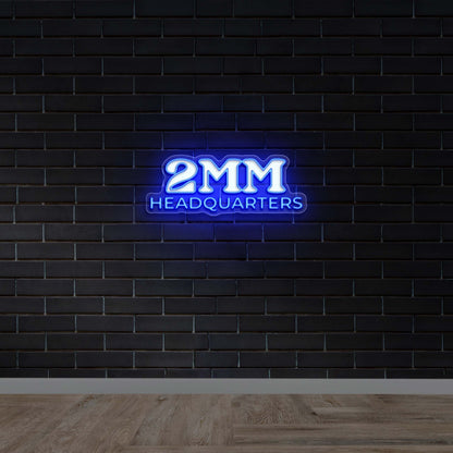 2MM HEADQUARTERS - Premium Neon Artwork