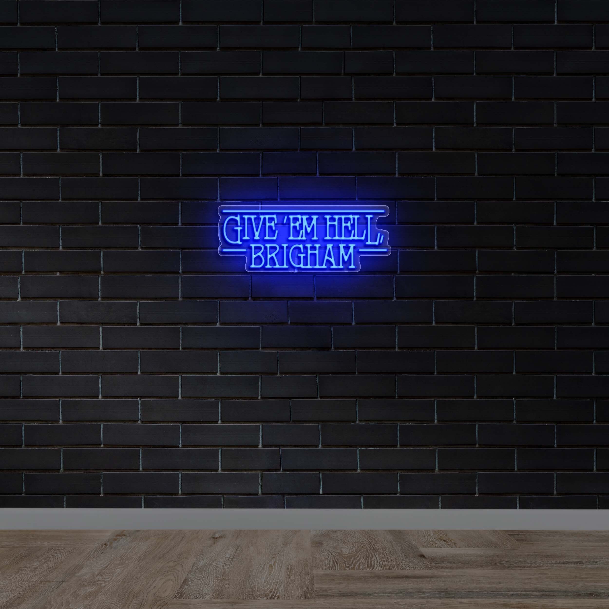 Give 'Em Hell Brigham - Premium Neon Artwork