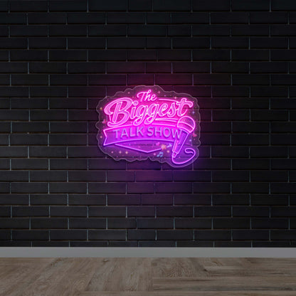 The Biggest Talk show - Premium Neon Artwork