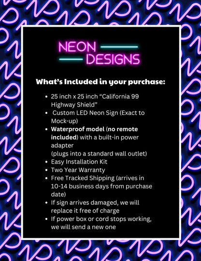 California 99 Highway Shield - Premium Neon Artwork