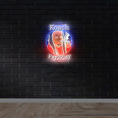 Koach Pay2Play - Premium Neon Artwork