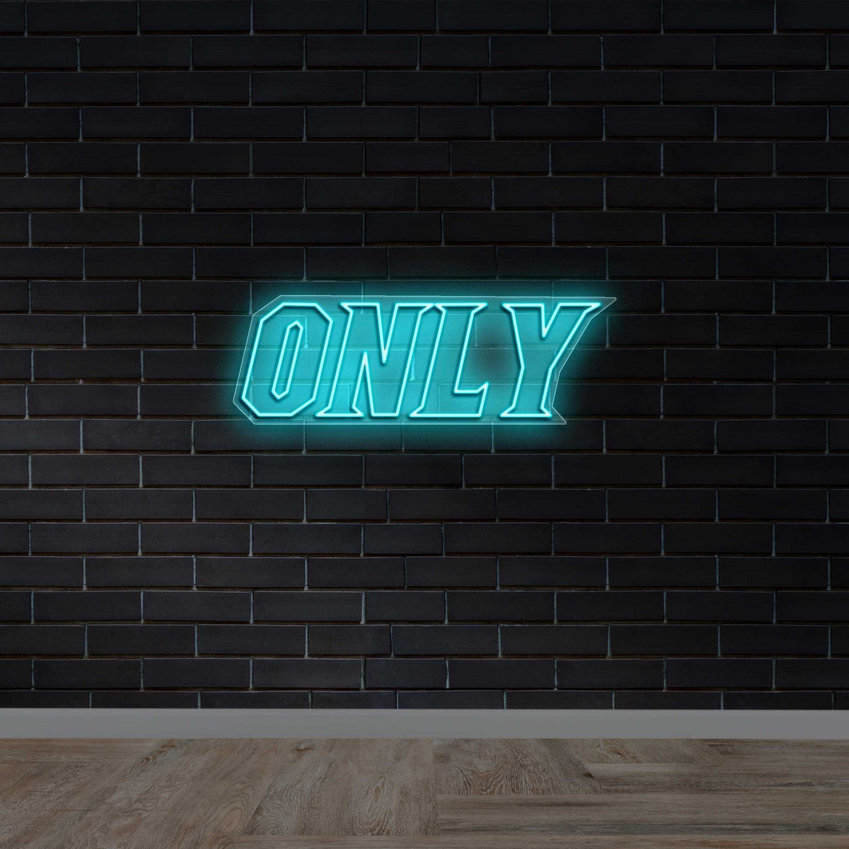 Only - Premium Neon Artwork