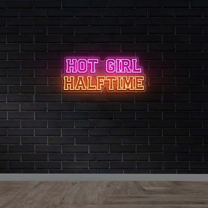 Hot Girl Halftime - Premium Neon Artwork