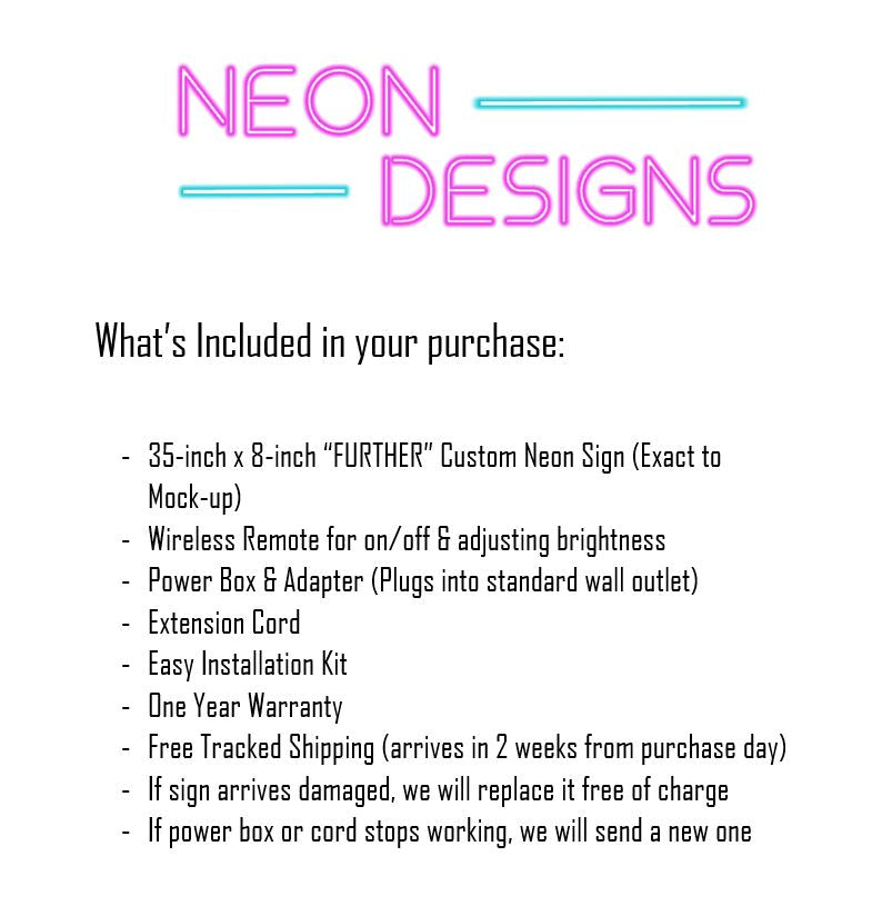 FURTHER - Premium Neon Artwork