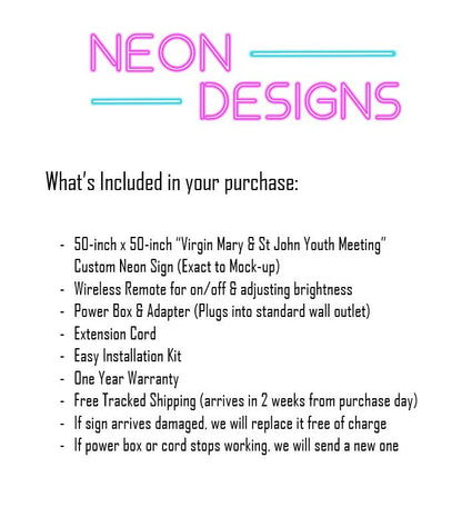 Virgin Mary & St John Youth Meeting - Premium Neon Artwork
