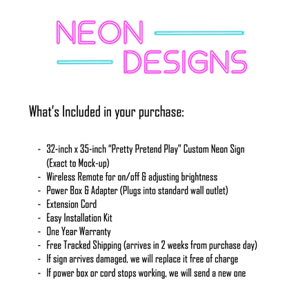 Pretty Pretend Play - Premium Neon Artwork