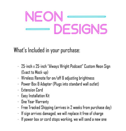 Always Wright Podcast - Premium Neon Artwork