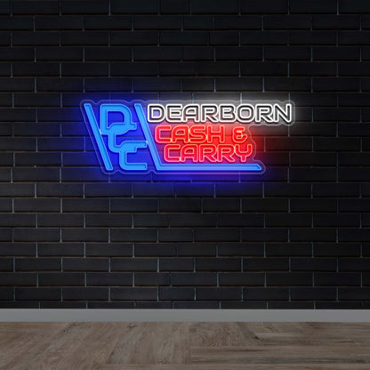 DEARBORN CASH & CARRY - Premium Neon Artwork