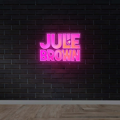 Julie Brown Stacked Logo - Premium Neon Artwork