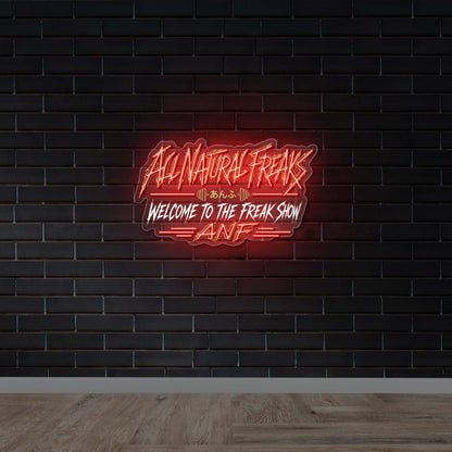 All Natural Freaks - Premium Neon Artwork