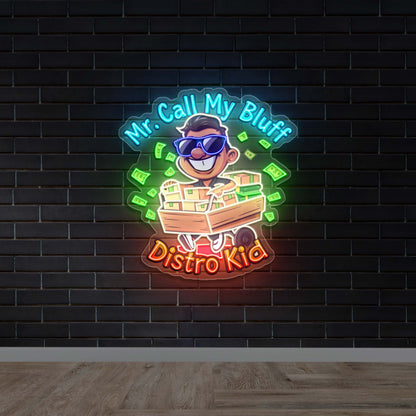 Mr. Call My Bluff - Premium Neon Artwork