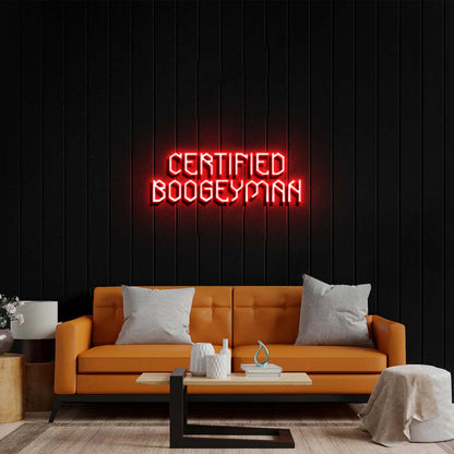 CERTIFIED BOOGEYMAN - Premium Neon Artwork