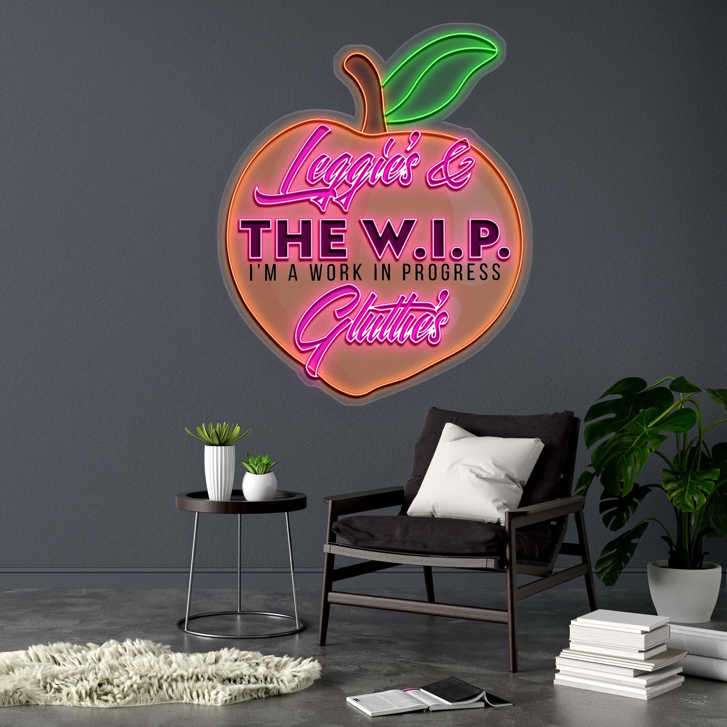 Leggie's & THE W.I.P Glutties - Premium Neon Artwork