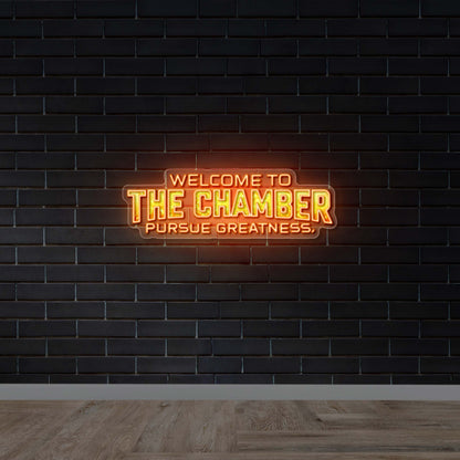 WELCOME TO THE CHAMBER - Premium Neon Artwork
