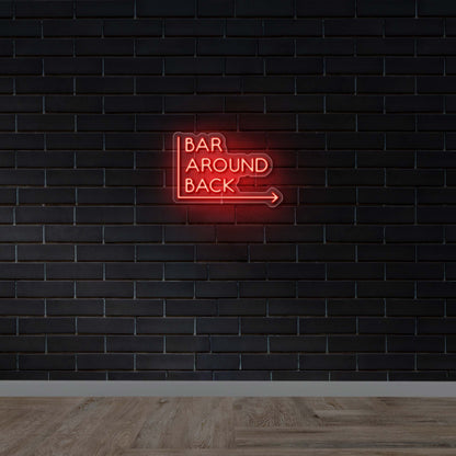 Bar Around Back - Premium Neon Artwork