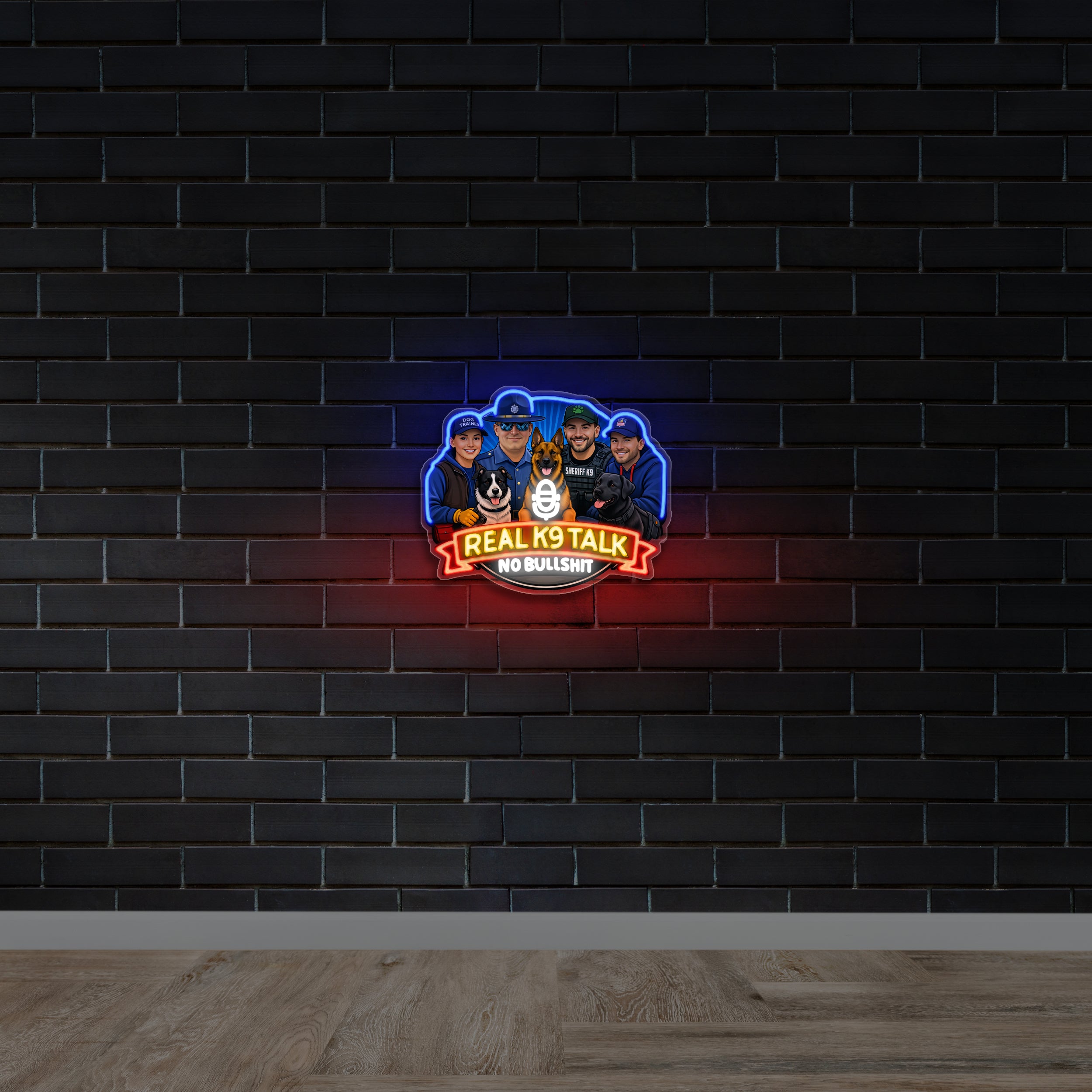 Real K9 Talk No Bullshit - Premium Neon Artwork