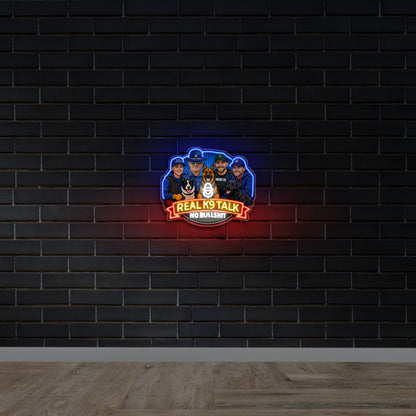 Real K9 Talk No Bullshit - Premium Neon Artwork
