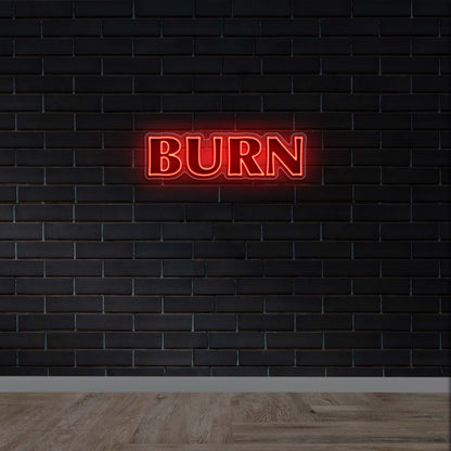BURN - Premium Neon Artwork