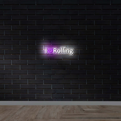 I ♡ Rolfing - Premium Neon Artwork