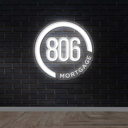 806 MORTGAGE - Premium Neon Artwork