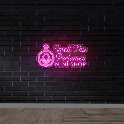 Smell This Perfumes Mini Shop - Premium Neon Artwork