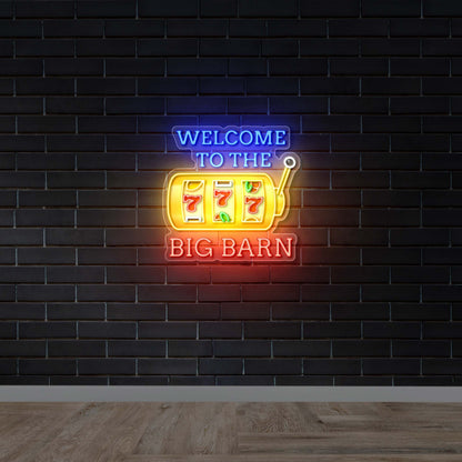 Welcome to the Big Barn - Premium Neon Artwork