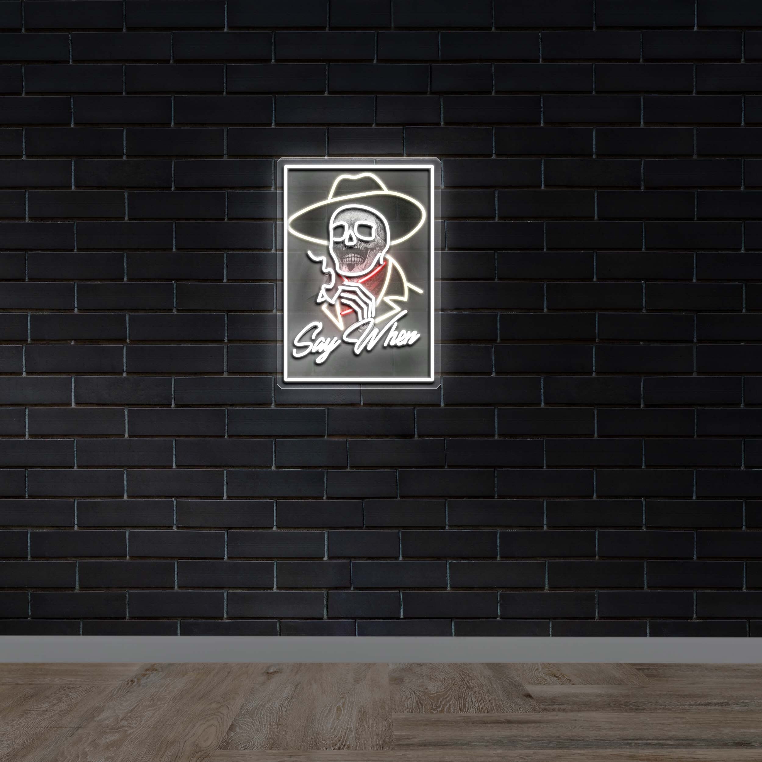 Say When - Premium Neon Artwork