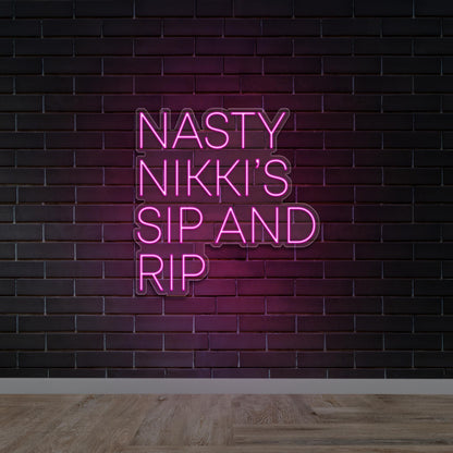 Nasty Nikki’s Sip And Rip - Premium Neon Artwork