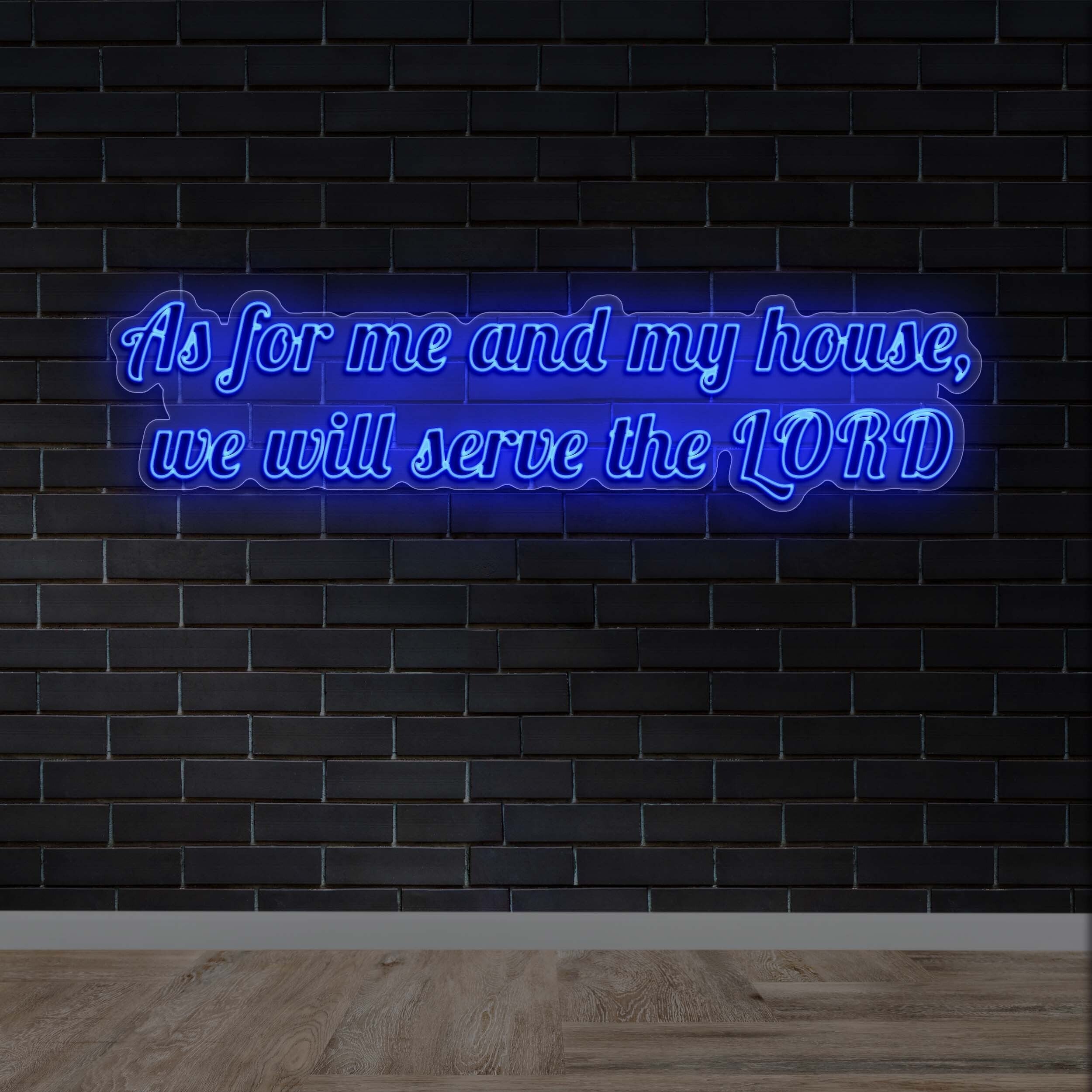As for Me and My House, We Will Serve the LORD - Premium Neon Artwork