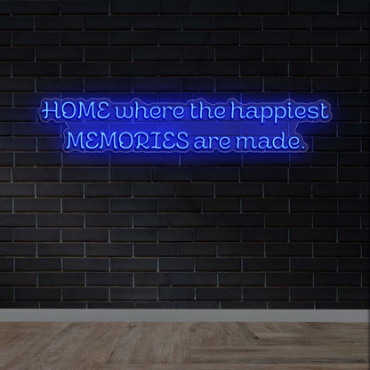 HOME Where the Happiest Memories Are Made - Premium Neon Artwork